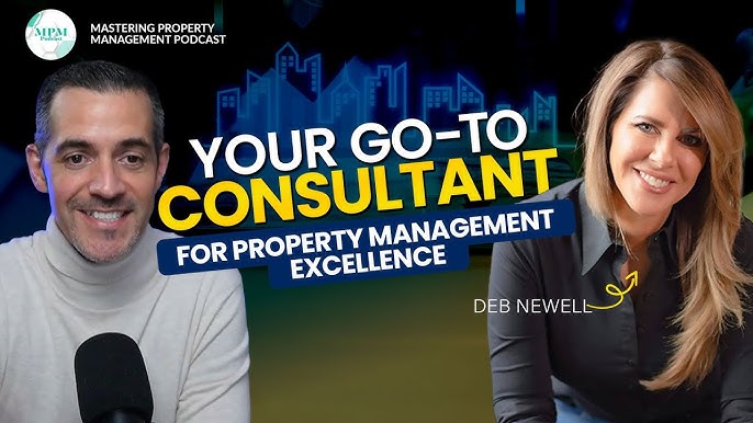  Mastering Property Management with Deb Newell